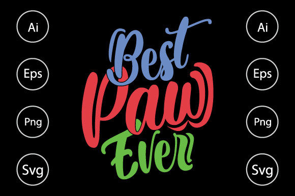 Best Paw Ever, Best Animals Ever Tee