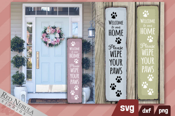 Please Wipe Your Paws Tall Porch Sign