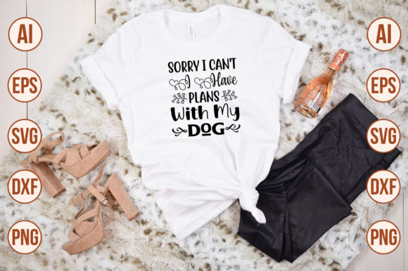 Sorry I Can’t—Plans with My Dog